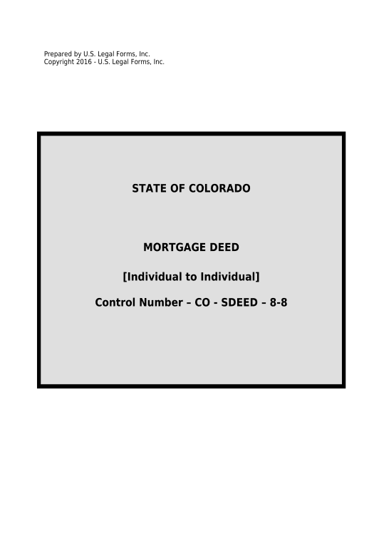 Pre-fill Mortgage Deed for Individual to Individual - Colorado Notify Salesforce Contacts