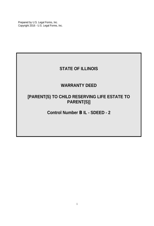 Manage Warranty Deed for Parents to Child with Reservation of Life Estate - Illinois Hide Signatures Bot