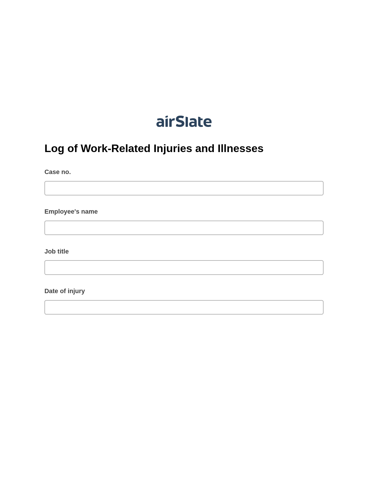 Multirole Log of Work-Related Injuries and Illnesses Pre-fill from another Slate Bot, Lock the slate bot, Export to Salesforce Bot