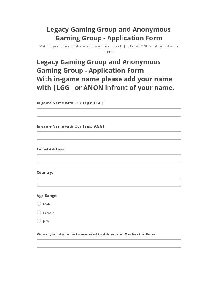 Arrange Legacy Gaming Group and Anonymous Gaming Group - Application Form
