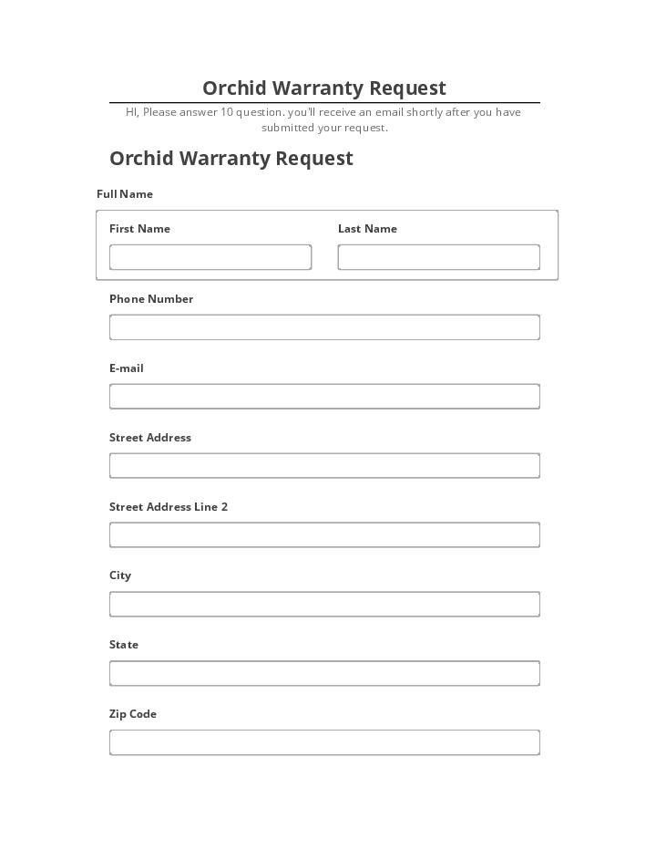 Automate Orchid Warranty Request
