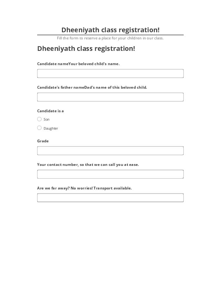 Arrange Dheeniyath class registration!