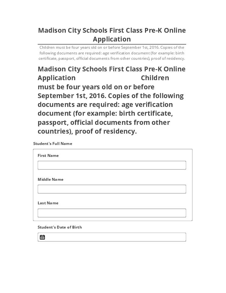 Arrange Madison City Schools First Class Pre-K Online Application in Netsuite