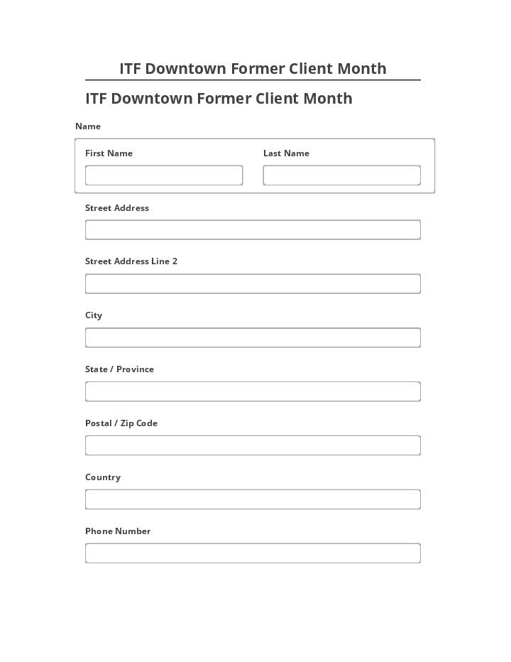 Automate ITF Downtown Former Client Month in Salesforce