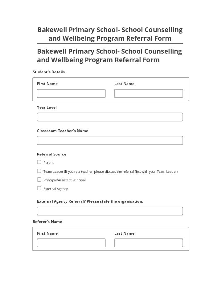 Incorporate Bakewell Primary School- School Counselling and Wellbeing Program Referral Form in Netsuite