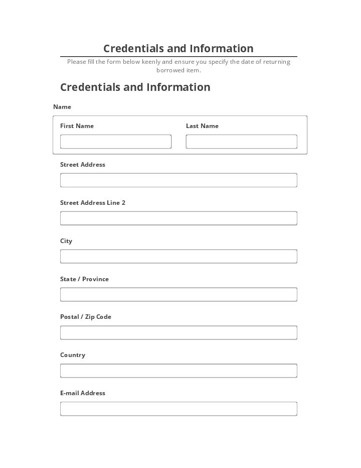 Arrange Credentials and Information