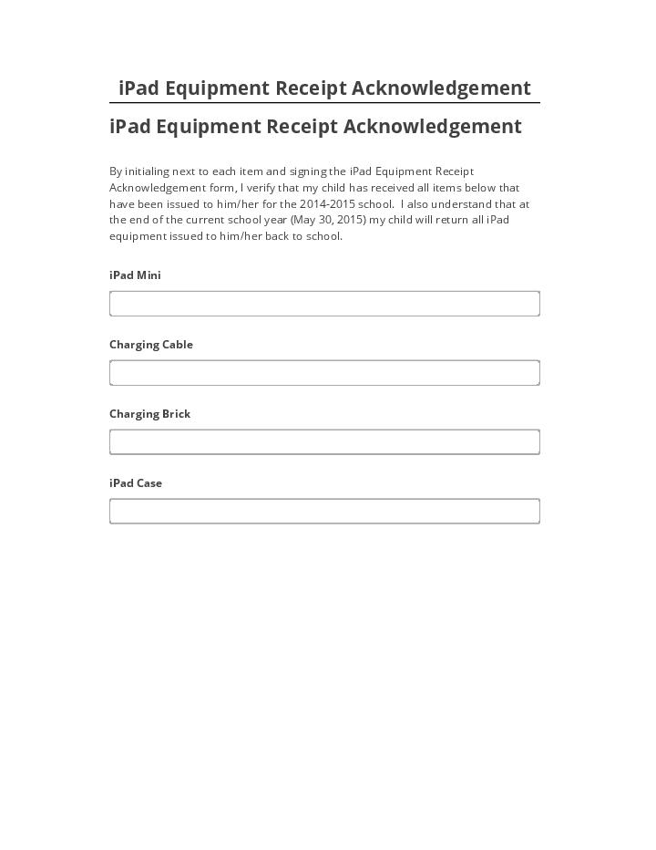 Automate iPad Equipment Receipt Acknowledgement