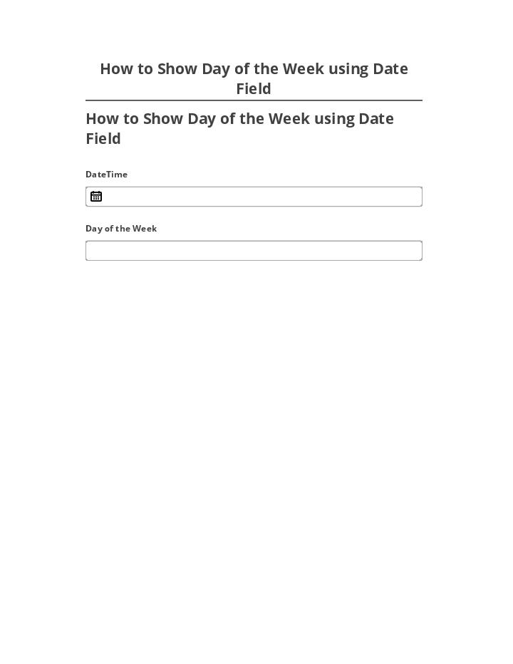Extract How to Show Day of the Week using Date Field Microsoft Dynamics