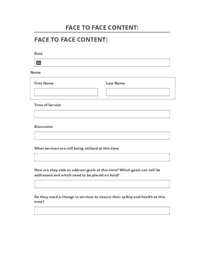 Manage FACE TO FACE CONTENT:
