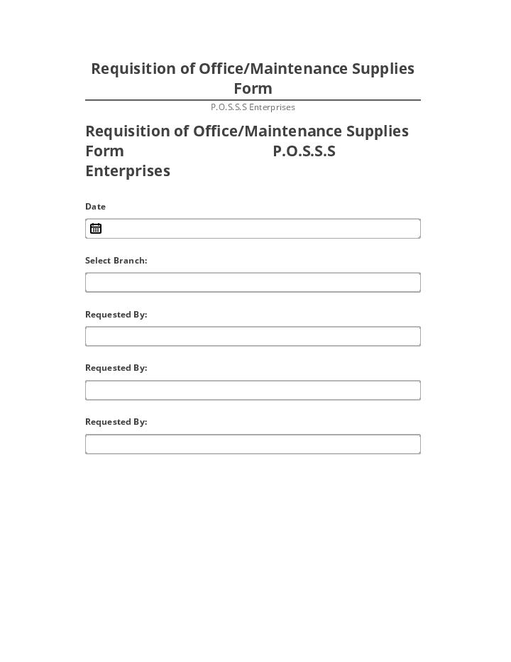 Incorporate Requisition of Office/Maintenance Supplies Form